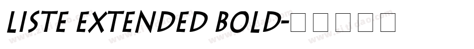 Liste Extended Bold字体转换